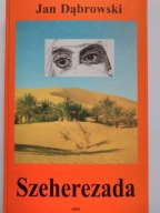 Jan Dąbrowski Szeherezada