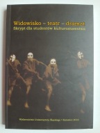 Widowisko teatr dramat , WĄCHOCKA