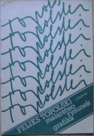 FELIKS TOPOLSKI -MALARSTWO RYSUNEK GRAFIKA -LONDYN -katalog wystawy