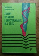 KSIĄŻKA Zabawy rytmiczne i umuzykalniające dla dzieci M. Dąbrowska