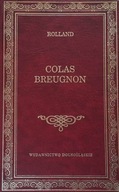 COLAS BREUGNON - ROMAIN ROLLAND - BIBLIOTEKA KLASYKI NOWA!!