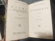 Władysław Stanisław Reymont FERMENTY Powieść Tom I Wydanie czwarte 1924