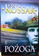 POŻOGA (Wspomnienia z WOŁYNIA 1917-1919), Zofia KOSSAK [IW PAX 2015]