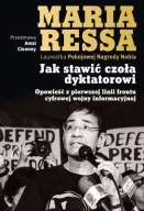 Jak stawić czoła dyktatorowi. Opowieść z pierwszej linii biografia ksiazka