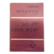 Dziady cz. II i IV Adam Mickiewicz