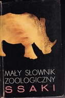 MAŁY SŁOWNIK ZOOLOGICZNY-SSAKI