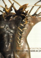 Lidia Sztwiertnia. Kreator-Kreacja
