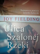 Ulica Szalonej Rzeki Joy Fielding