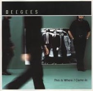 BEE GEES This is where I came In CD 2000 Album