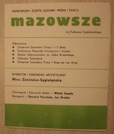 mazowsze - PAŃSTWOWY ZESPÓŁ LUDOWY PIEŚNI i TAŃCA im. Sygietyńskiego