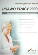 Prawo pracy 2009. Obowiązki pracodawcy wobec pracowników Praca zbiorowa