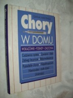 Chory w domu Wskazówki porady zalecenia