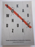 Skrwawione dusze Prawda ... Alicja Bartuś NOWA