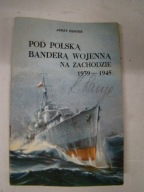 Pod polską banderą wojenną na zachodzie Pertek
