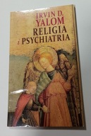 Religia i psychiatria Irvin D. Yalom