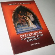 DYREKTORIUM O POSŁUDZE I ŻYCIU KAPŁANÓW KONGREGACJA DS. DUCHOWIEŃSTWA