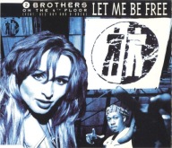 2 Brothers On The 4th Floor Feat. Des'Ray And D-Rock – Let Me Be Free Singi