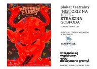 Plakat teatralny HISTORIE NA DĘTE - STRASZNA GOSPODA Teatru Wielkiego