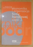 Chudy Pietraszewski - Ekonomika i organizacja firmy handlowej część 3