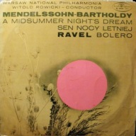 Suita "Sen Nocy Letniej" / Bolero ROWICKI, WITOLD Winyl