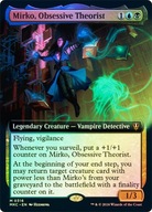 Karta M: TG Mirko, Obsessive Theorist MKM MKC *Extended Art Foil*
