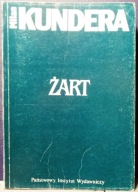 ŻART, Milan KUNDERA [PIW 1991]