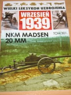WIELKI LEKSYKON UZBROJENIA NKM Madsen 20 mm TOM 301 WLU Zeszyt nr 301