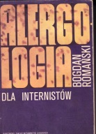 ALERGOLOGIA DLA INTERNISTÓW Bogdan Romański