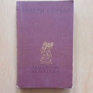 Joseph Conrad - Szaleństwo Almayera
