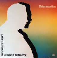 Mingus Dynasty-Reincarnation/Soul Note