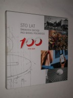 STO LAT SMIALYCH DECYZJI PKO BANKU POLSKIEGO 100
