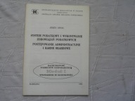 SYSTEM PODATKOWY POSTĘPOWANIE ADMINISTRACYJNE I KARNE SKARBOWE