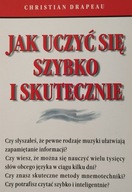 Jak uczyć się szybko i skutecznie Christian Drapeau