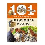 101 ciekawostek. Historia nauki Giorgio Bergamino, Gianni Palitta
