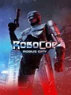 ROBOCOP: ROGUE CITY STEAM KLUCZ KOD PL PC