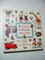 W domu w dziczy, na ulicy. Rozbrykany słownik obrazkowy Fiep Westendorp