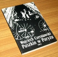 PUSZKIN W PARYŻU Wojciech Czerniawski
