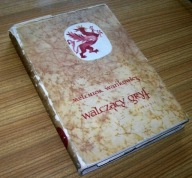 WALCZĄCY GRYF Melchior Wańkowicz / 1963