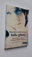 NATURALNE METODY LECZENIA BOLU GLOWY - Rosello