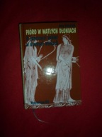 Pióro w wątłych dłoniach O twórczości kobiet w dawnych wiekach Strzelczyk