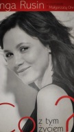 Co z tym życiem ? Małgorzata Ohme, Rusin Kinga