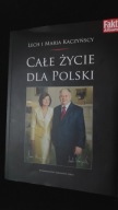 Lech i Maria Kaczyńscy Całe życie dla Polski Feluś