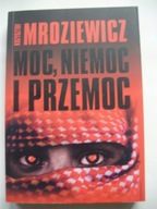 Moc niemoc i przemoc Krzysztof Mroziewicz
