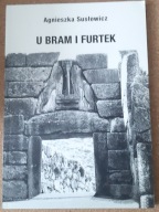 U BRAM I FURTEK Agnieszka Susłowicz