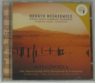 Henryk Miśkiewicz & Polish Radio Symphony Orch – Altissimonica CD Jak Nowa