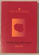 Kreowanie obrazu Polski w świecie