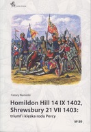 Homildon Hill 14 IX 1402, Shrewsbury 21 VII 1403 ; jak nowa