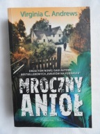 MROCZNY ANIOŁ Virginia C. Andrews