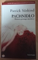 Pachnidło. Historia pewnego mordercy Patrick Suskind