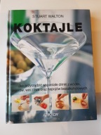 KOKTAJLE: Ponad 600 Koktajli Stuart Walton